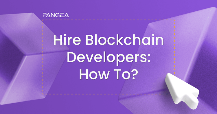 Hire Blockchain Developers: How to Find the Perfect Fit?