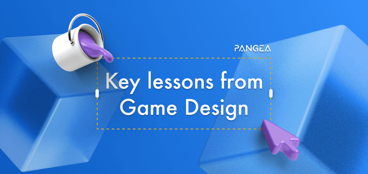Five Key Lessons From Game Design: Creating a Strong UX