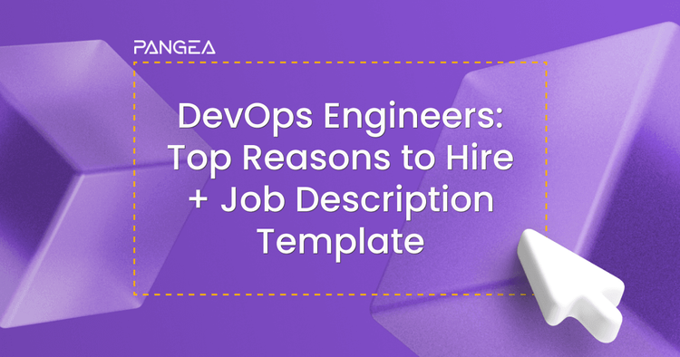 5 Reasons to Hire DevOps Engineers - Job Description Template