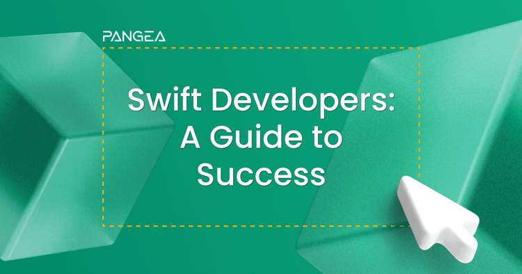 How to Hire Swift Developers: A Step-by-Step Guide for Success